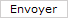 Envoyer